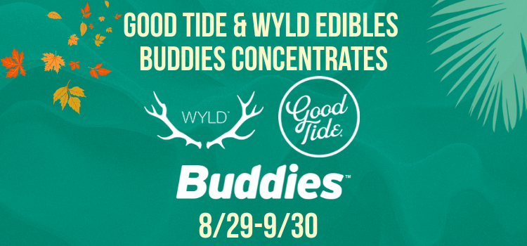 Good Tide & Wyld & Buddies